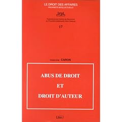 Abus de droit et droit d'auteur (ancienne �dition)