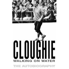 Cloughie: Walking on Water