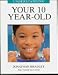 Book Understanding Your 10 Year-Old (Understanding Your Child - the Tavistock Clinic Series)