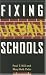 Books : Fixing Urban Schools