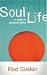 Soul Life: A Guide to Spiritual Living