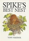 Spike's best nest