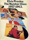 Elvis Presley. The Number Ones 1957-1963