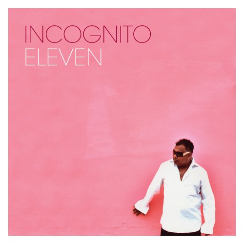 Incognito - Eleven - Zortam Music