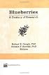 Blueberries: A Century of Research