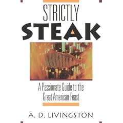 Strictly Steak: A Cookbook