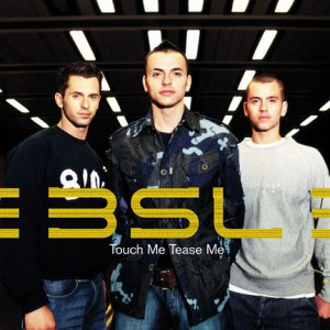 3SL - Touch Me Tease Me [CD 1] Lyrics - Zortam Music