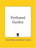 Cover of The Perfumed Garden by Sheik Nefzawi 0766137104