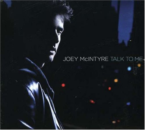 Joey McIntyre - Talk to Me - Zortam Music