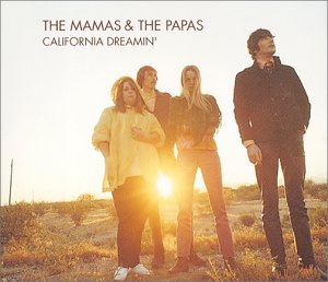 夢のカリフォルニア ママス&パパス John Phillips Michelle Phillips