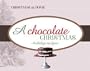 A Chocolate Christmas (Christmas at Home)