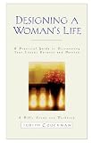 Designing a Womans Life Study Guide: A Bible Study and Workbook