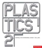Plastics 2 (Materials for Inspirational Design)