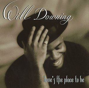 Will Downing - That