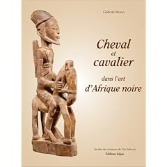Cheval et cavalier dans l'art d'Afrique noire