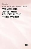 Women and adjustment policies in the Third World
