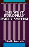 Books : The West European Party System (Oxford Readings in Politics & Government)
