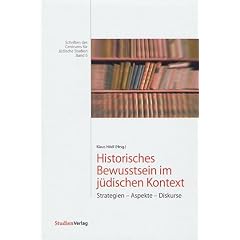 Historisches Bewu�tsein von Juden. Strategien- Aspekte Diskurse