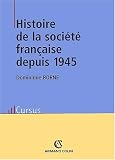 Histoire De La Societe Francaise Depuis 1945