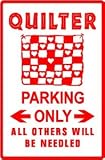 QUILTER PARKING blanket quilt craft NEW sign