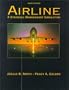 Airline: A Strategic Management Simulation (3rd Edition)