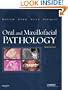 Oral and Maxillofacial Pathology, 3e