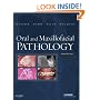 Oral and Maxillofacial Pathology (Neville,Oral and Maxillofacial Pathology)