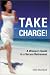 Take Charge!: A Woman's Guide to a Secure Retirement