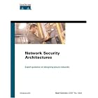 Click here to buy Network Security Architectures (Networking Technology) by Sean Convery.