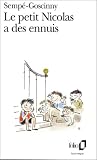 PETIT NICOLAS A DES ENNUIS (LE)