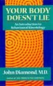 Your Body Doesn't Lie: Introduction to Behavioural Kinesiology