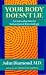 Your Body Doesn't Lie: Introduction to Behavioural Kinesiology