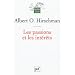 Les passions et les int�r�ts : Justifications politiques du capitalisme avant son apog�e