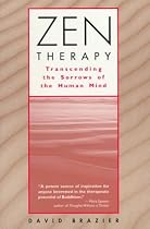 Zen Therapy: Transcending the Sorrows of the Human Mind
