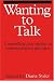 Wanting to Talk: Counselling Case Studies in Communication Disorders