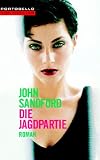 Die Jagdpartie: Roman - John Sandford