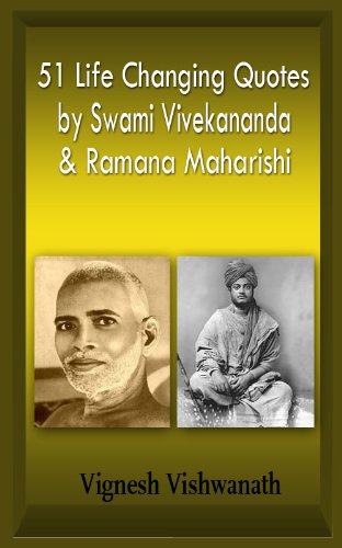 Life Changing Quotes by Swami Vivekananda & Ramana Maharishi (Bonus quotes by J . Krishnamurthi & Adi Shankacharya)