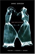 Decreation: Poetry, Essays, Opera (Vintage Contemporaries)