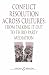 Book Conflict Resolution Across Cultures : From Talking It Out to Third Party Mediation