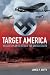  : Target: America: Hitler's Plan to Attack the United States