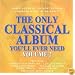 Only classical Album You'll Ever Need, vol 2