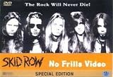 Skid Row - No Frills Video