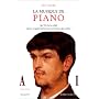 La musique de piano, tome 1 : Dictionnaire des compositeurs et des oeuvres