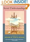 Secret Understandings: A Novel (Phoenix Fiction)