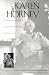 Karen Horney: A Psychoanalyst