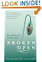 Broken Open: How...