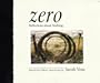 Zero: Stories and Essays (What Number Is God)