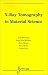 Book X-Ray Tomography in Material Science