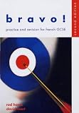 Bravo!: Practice and Revision for French GCSE: Student's Book