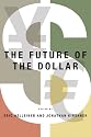 The Future of the Dollar (Cornell Studies in Money)